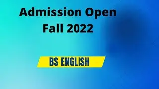 How Can Apply For Bs English Fall 2022