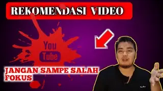 CARA YOUTUBE MEREKOMENDASIKAN VIDEO MU BUKAN DARI INI DAN ITU