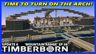 Can We REALLY Pipe Badwater Through the Arch?  - TIMBERBORN Update 6 HARD Ep 46