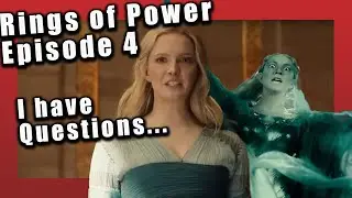 Rings of Power Ep. 4 Review