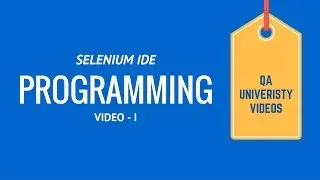 Selenium IDE | Architecture Part 1