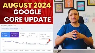 August 2024 Google Core Update | Google Update 2024