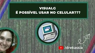 Como programar em Visualg pelo celular?