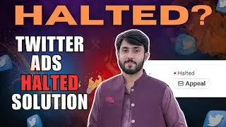 How to fix twitter ads campaign halted problem | X ads campaign halted issue | Zeeshan Asghar
