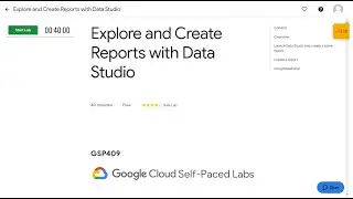 Explore and Create Reports with Data Studio