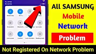 samsung mobile network problem Fix | Not Registered on network samsung Mobile problem solve