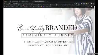 Beautifully Branded Femininely Funded Program Open house