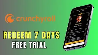 How to easily redeem crunchyroll 7 days free trial (2024)-Easy guide