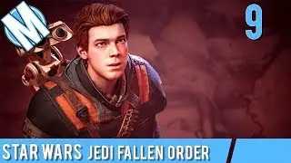 Star Wars Jedi Fallen Order Part 9