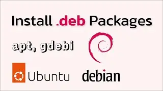 How to Install .deb Packages on Ubuntu and Debian