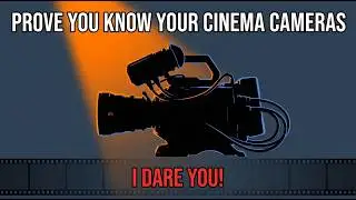 Prove You Know Cinema Cameras? Frame by Frame: The Camera Game - EP3
