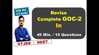 Crash Course-2 || 10 Important Questions In GOC-2 In Just 45 Min. || IITJEE #opsir  #omsir