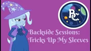 Bronycon Backside Sessions