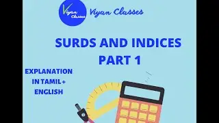 Quantitative Aptitude: Surds and Indices -Part-1:Basics Explanation :SSC, TNPSC,BANK, INSURANCE etc