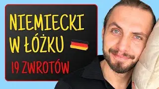 19 łóżkowych zwrotów po niemiecku #zapytajpoliglotę niemiecki odc.253