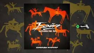 Jazzdauren feat.Rafa - Бәйге [Official Music Audio]