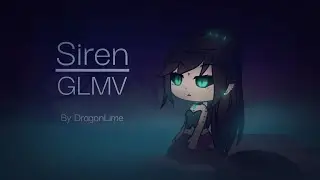 Siren - GLMV - DragonLime