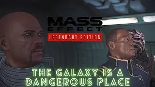 The Galaxy Is a Dangerous Place - Adventures of Samuel L Shepard - Mass Effect Legendary Edition