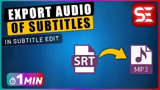How to EXPORT AUDIO for Selected Lines in Subtitle Edit