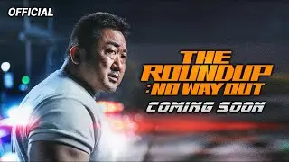 The Roundup: No Way Out (2023)  Official Trailer