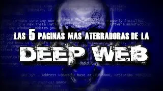 THE MOST TERRIFYING PAGES ON THE DEEP WEB