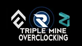 How to Triple mine Conflux, Radiant, Zilliqa, and overclock settings