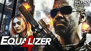 THE EQUALIZER 4 Teaser (2024) With Dakota Fanning & Denzel Washington