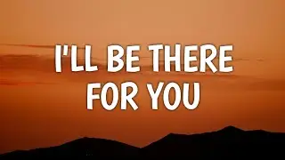 The Rembrandts - I'll Be there for You (Lyrics) (Featured in Leave the World Behind)