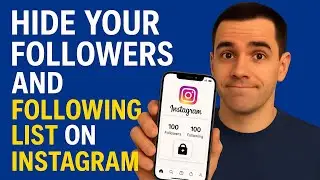 How To Hide Your Followers and Following List on Instagram (2025)