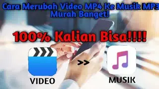 CARA MERUBAH VIDEO MP4 KE MUSIK MP3 GAMPANG!!!