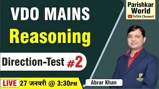 VDO Gramsevak Mains Exam 2022 | Direction Test #2 - Reasoning | RSMSSB Demo Class | Parishkar World