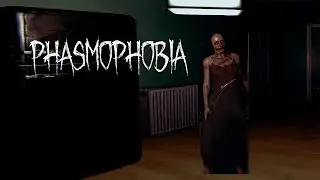Он рядом - Phasmophobia