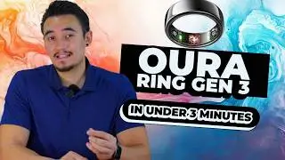 Why Everyone Loves the Oura Ring Gen 3