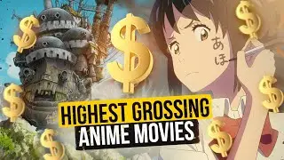 What Anime Movie is Highest Grossing?