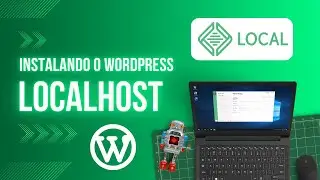 Como Instalar o WordPress em Localhost no Windows usando o LocalWP