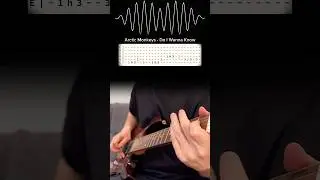 Arctic Monkeys - Do I Wanna Know НА ГИТАРЕ (cover + табы)