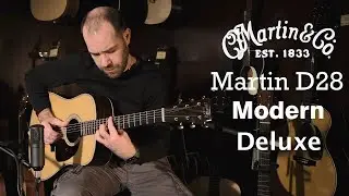 Обзор гитары | Martin D28 Modern Deluxe | Review Martin Guitar | OpenD