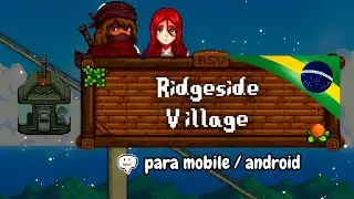 Ridgeside Village (pt/br) - Stardew Valley