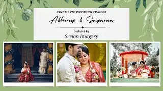 Abhirup ❤️ Sriparna l Best Wedding Trailer l Srejon Imagery