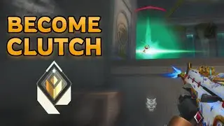 How To Clutch Like A Radiant In Valorant!