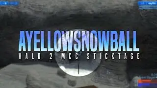 AYellowSnowball :: Halo 2 MCC Sticktage - Edited by SillyGoose