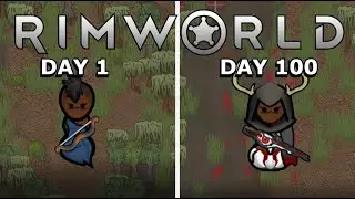 RimWorld 100 Days As A Lone Tribesman
