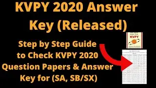 KVPY 2020 Answer Key (Released) -How to Check KVPY 2020 Question Papers & Answer Key for (SA, SB/SX)