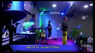 Nang Tek Tek - Hau Haui  ( TS Khai )