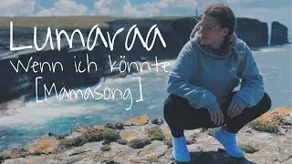 Lumaraa - Wenn ich könnte [Mamasong] ( prod. by Marziano Muzik )