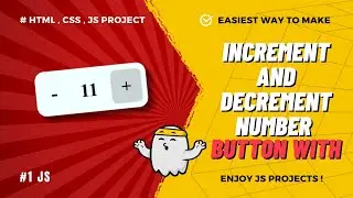 JavaScript Increment and Decrement Numbers | JavaScript Projects | HTML CSS and JavaScript