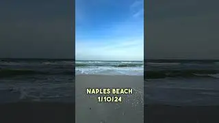 Naples Beach Today (1/10/24)