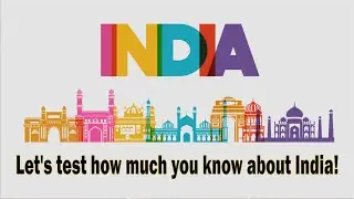 Let's test how much you know about INDIA!👁