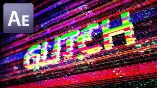 Эффекты в After Effects - эффект глитч (Glitch), видеоуроки для начинающих на русском.