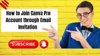 How To Join A Canva Account Through Email Invite
